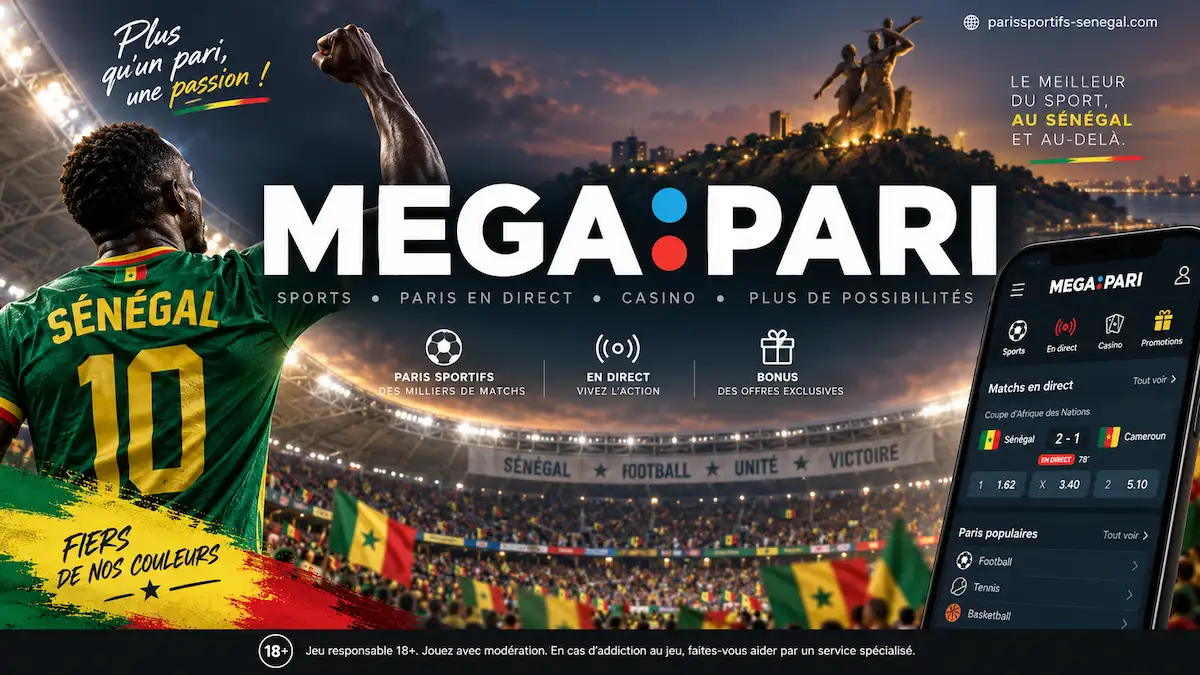 Megapari Sénégal : paris en direct sur le football africain et européen