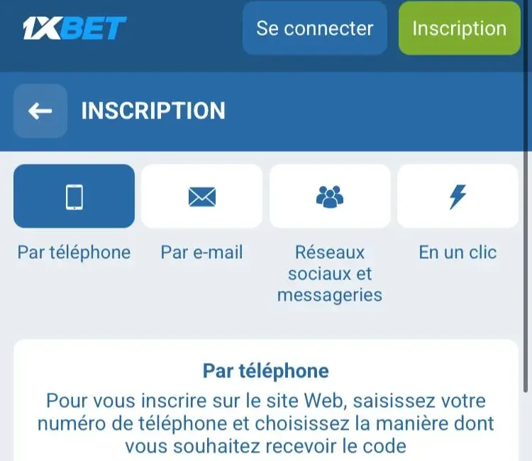 Inscription 1xBet : choix entre téléphone, e-mail, réseaux sociaux et un clic